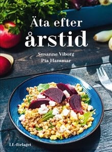 Viborg, Susanne | Hammar, Pia | Äta efter årstid