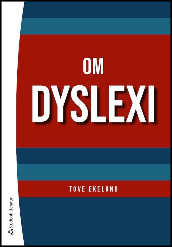 Ekelund, Tove | Om dyslexi