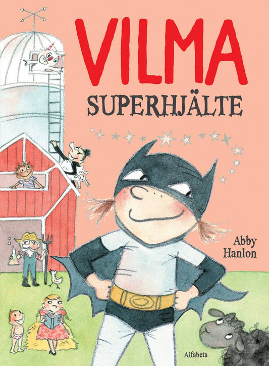 Hanlon, Abby | Vilma superhjälte
