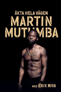 Niva, Erik | Mutumba, Martin | Äkta hela vägen
