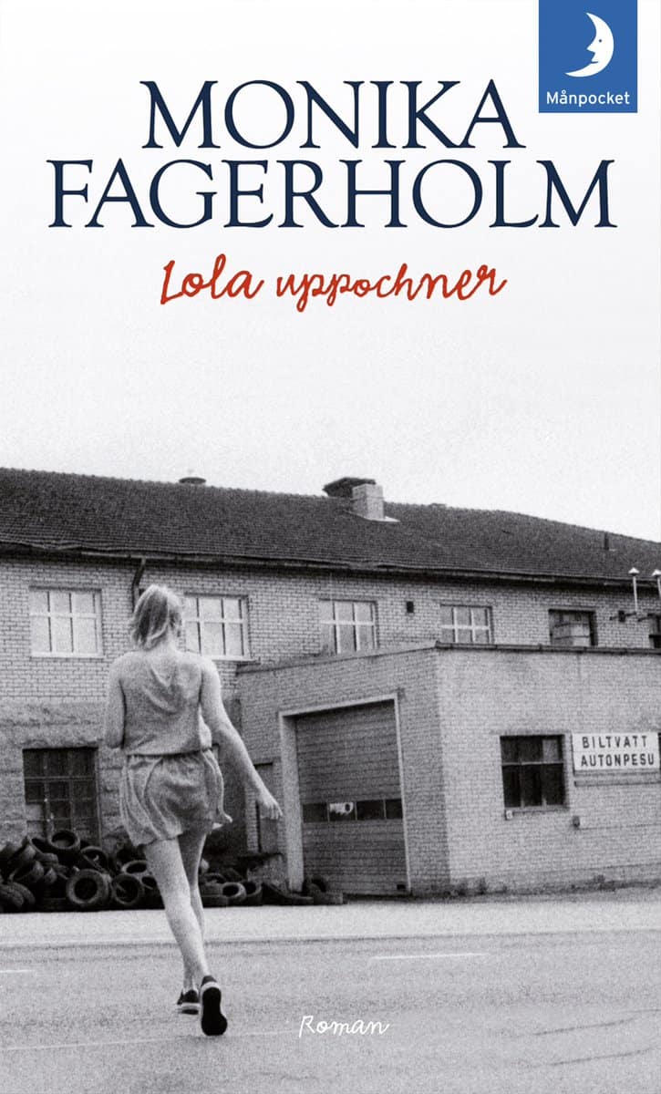 Fagerholm, Monika | Lola uppochner