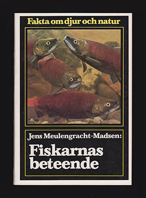 Meulengracht-Madsen, Jens | Fiskarnas beteende