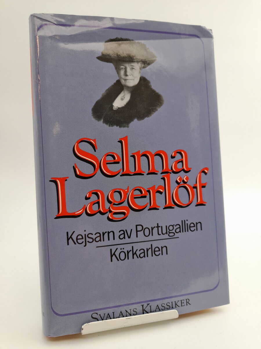 Lagerlöf, Selma | Kejsarn av Portugallien : Körkarlen
