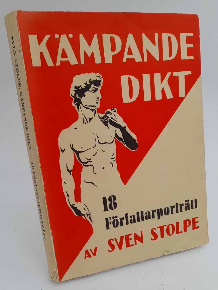 Stolpe, Sven | Kämpande dikt : 18 författarporträtt