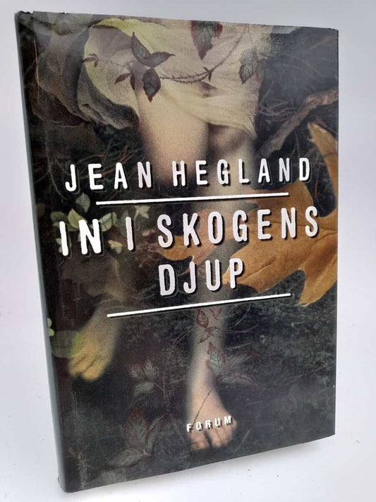 Hegland, Jean | In i skogens djup