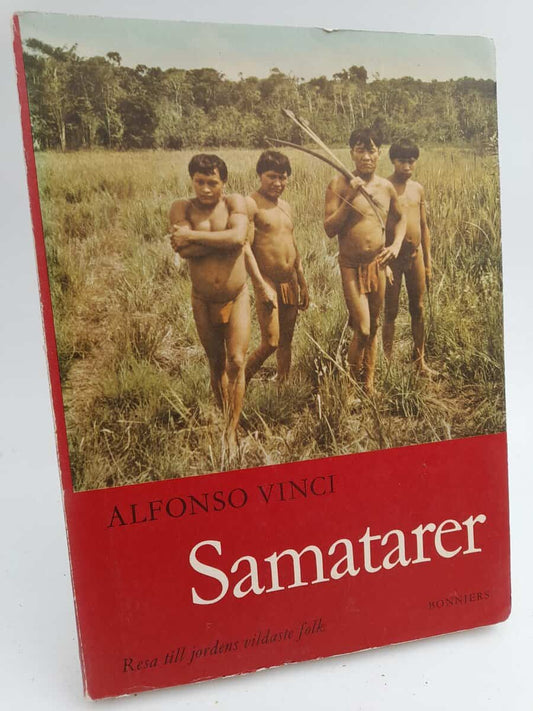Vinci, Alfonso | Samatarer : Resa till jordens vildaste folk