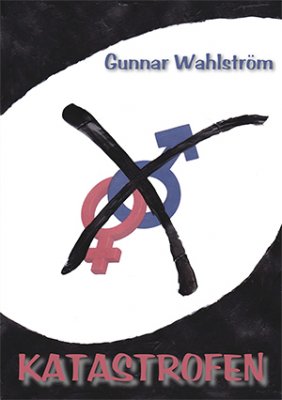 Wahlström, Gunnar | Katastrofen