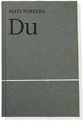 Furberg, Mats | Du