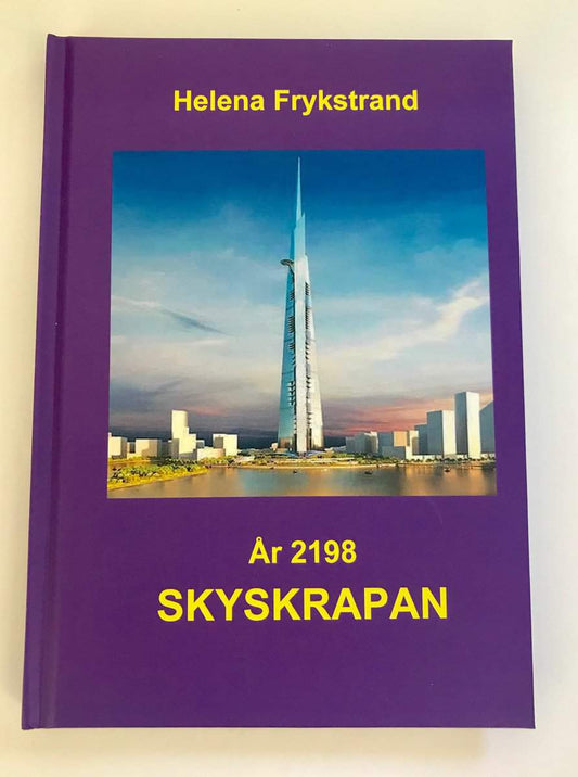 Frykstrand, Helena | År 2198 : Skyskrapan