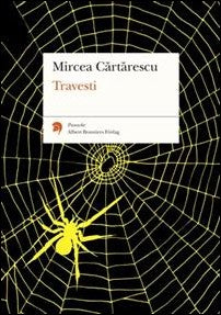Cartarescu, Mircea | Travesti