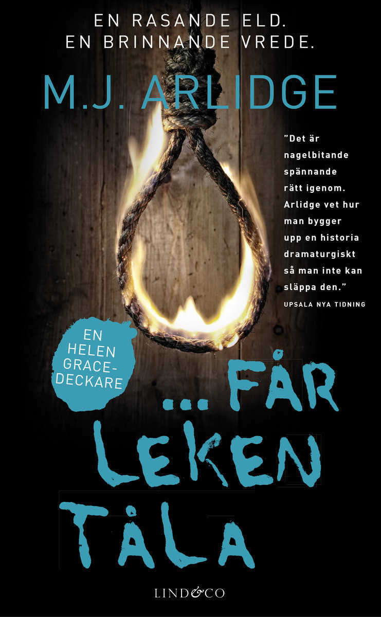 Arlidge, M. J. | ... får leken tåla