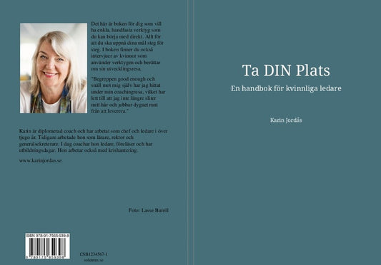 Jordås, Karin | Ta din plats : En handbok för kvinnliga ledare