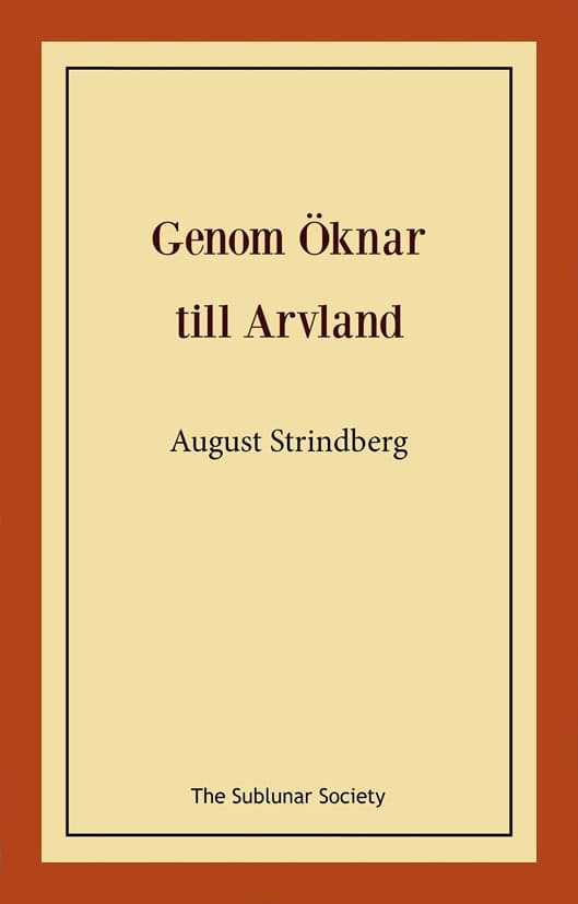 Strindberg, August | Genom öknar till arvland