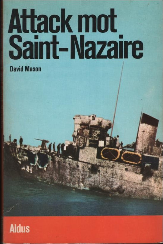 Mason, David | Attack mot Saint-Nazaire