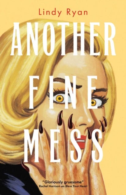 Ryan, Lindy | Another Fine Mess : Volume 2