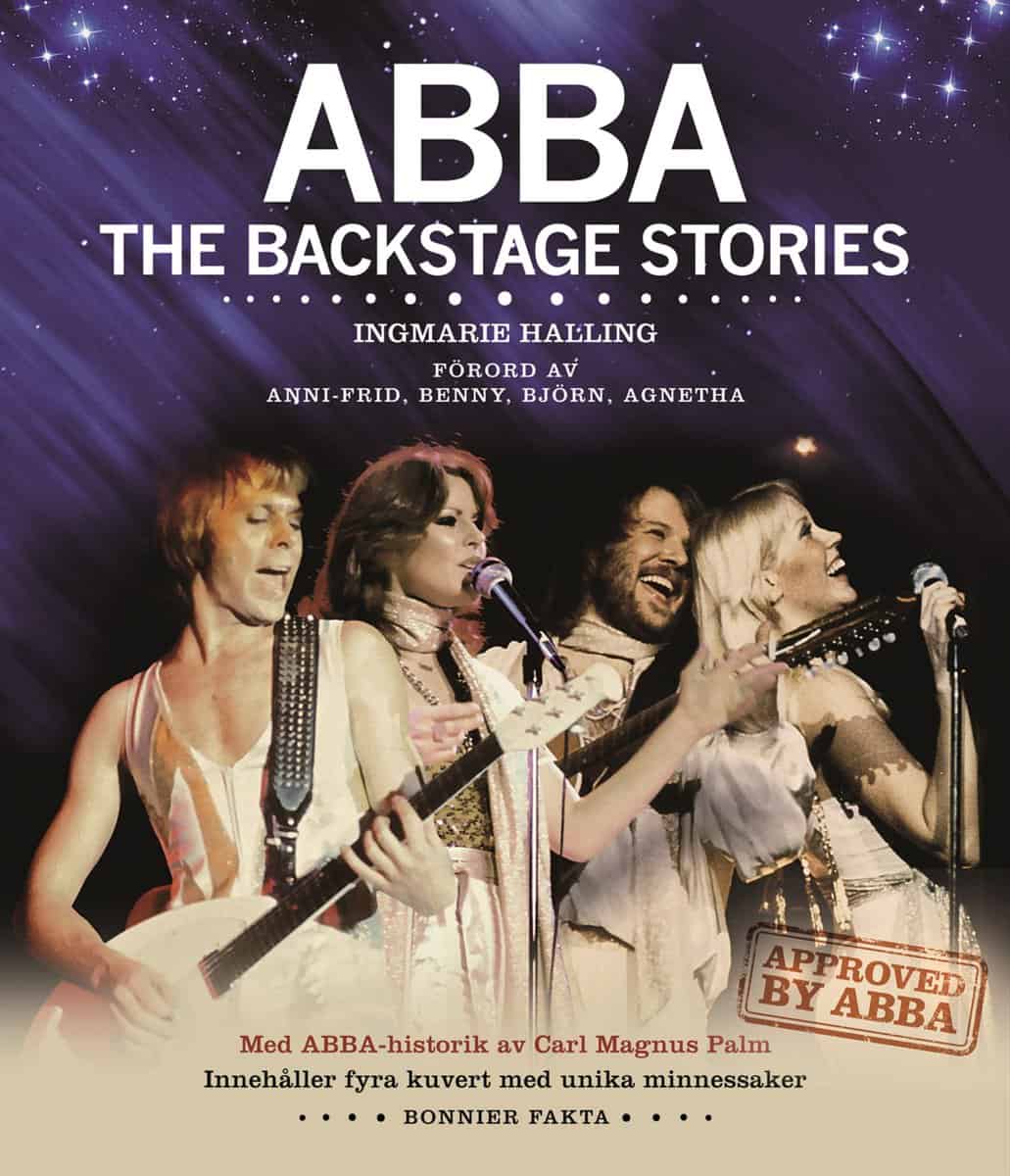 Halling, Ingmarie | Palm, Carl Magnus | ABBA The Backstage stories