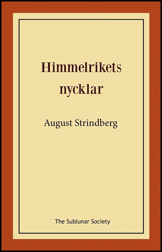 Strindberg, August | Himmelrikets nycklar eller Sankte Per vandrar på jorden