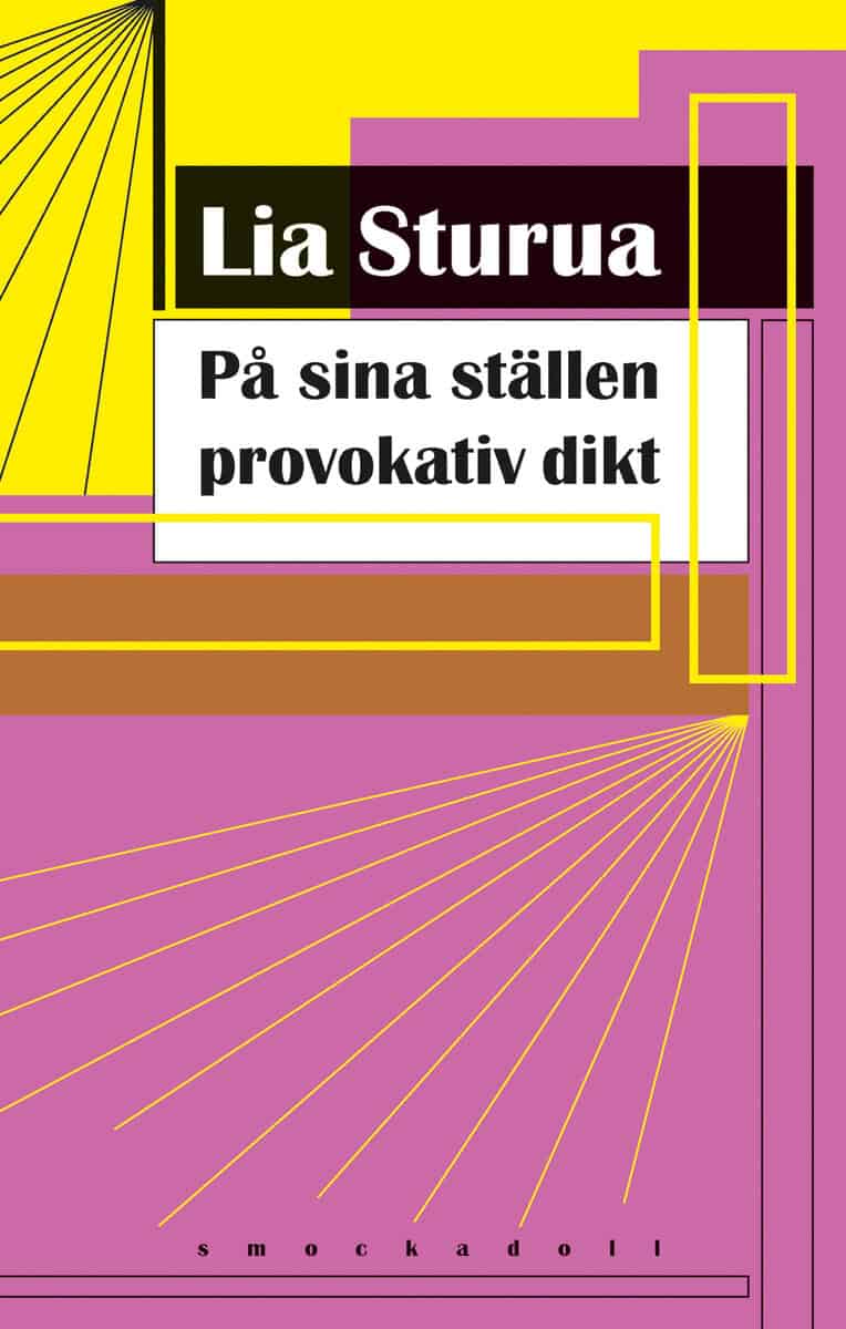 Sturua, Lia | På sina ställen provokativ dikt