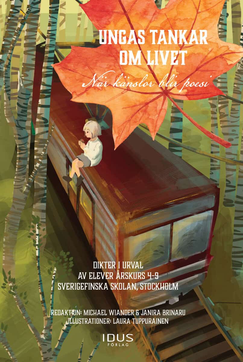 Wiander, Michael | Brinaru, Janira | Ungas tankar om livet : När känslor blir poesi