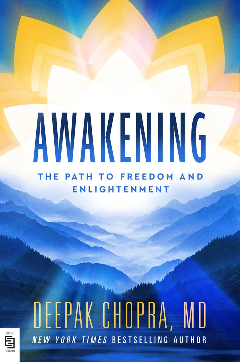 Chopra, Deepak | Awakening : The Path to Freedom and Enlightenment