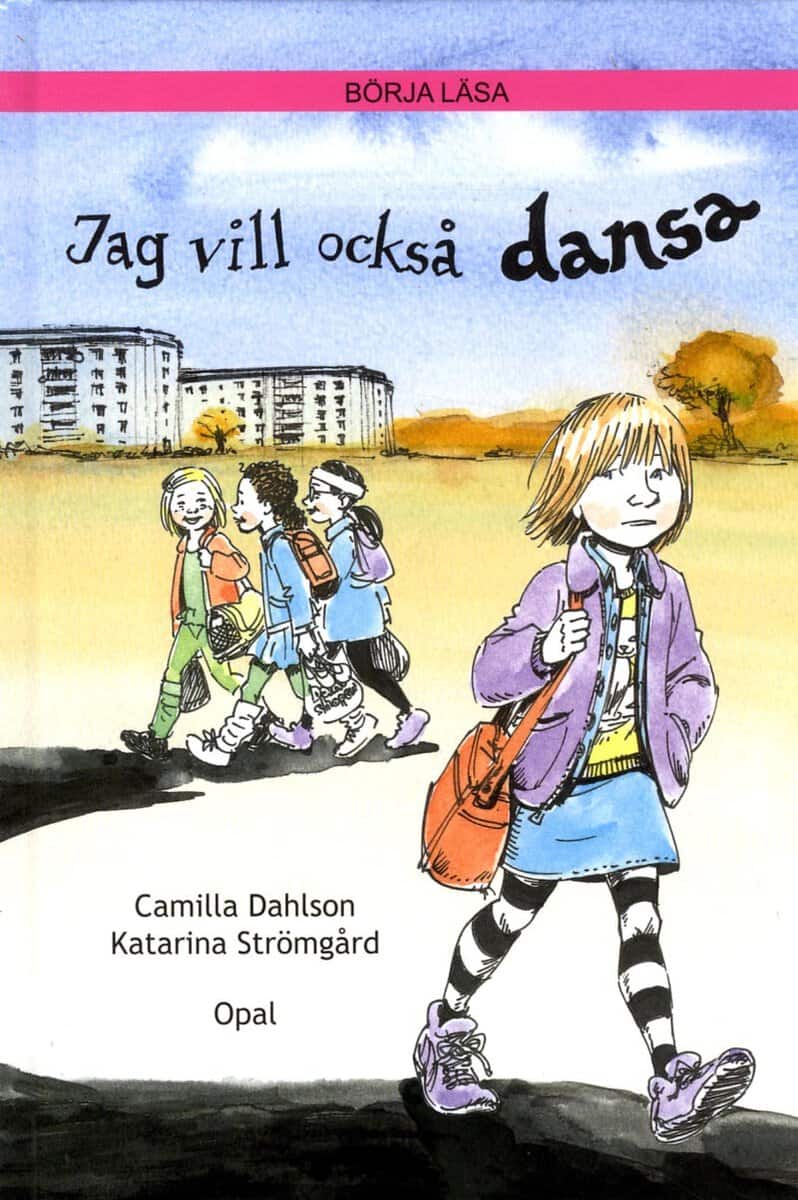 Dahlson, Camilla | Jag vill också dansa