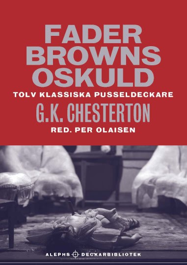Chesterton, Gilbert Keith | Fader Browns oskuld : Tolv klassiska pusseldeckare
