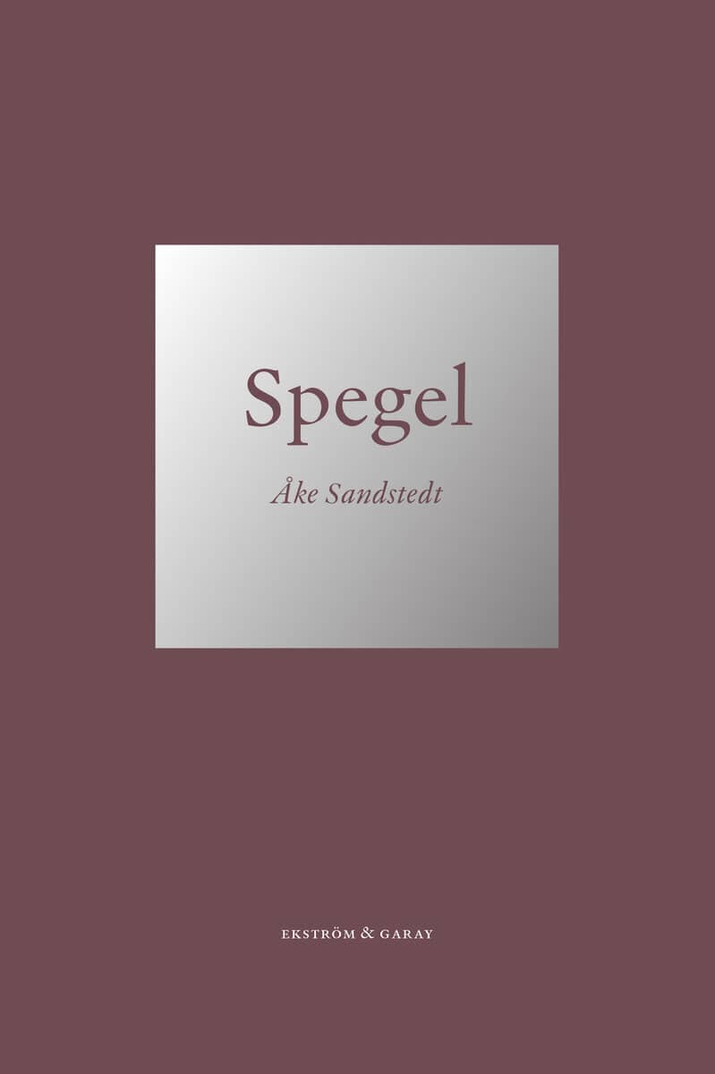Sandstedt, Åke | Spegel