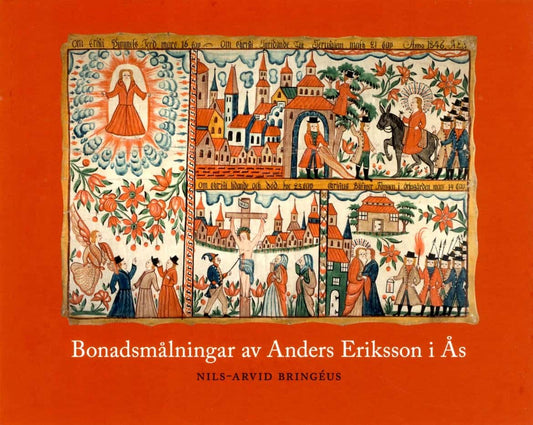 Bringéus, Nils-Arvid | Bonadsmålningar av Anders Eriksson i Ås