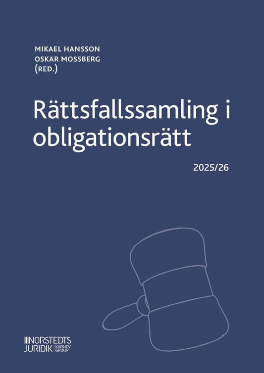 Hansson, Mikael | Mossberg, Oskar | Rättsfallssamling i obligationsrätt