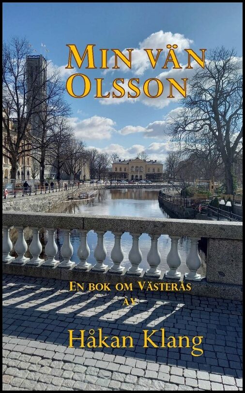 Klang, Håkan | Min vän Olsson