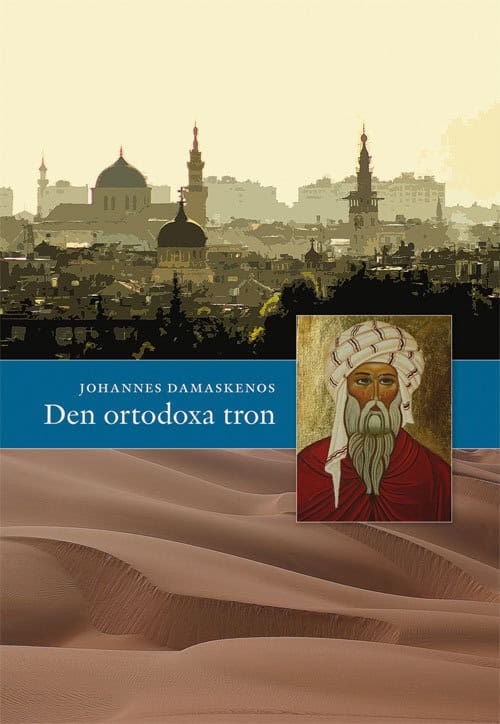 Damaskenos, Johannes | Den ortodoxa tron