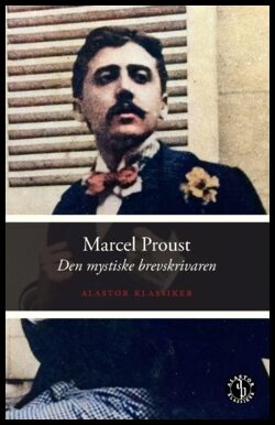 Proust, Marcel | Den mystiske brevskrivaren : Och andra opublicerade noveller