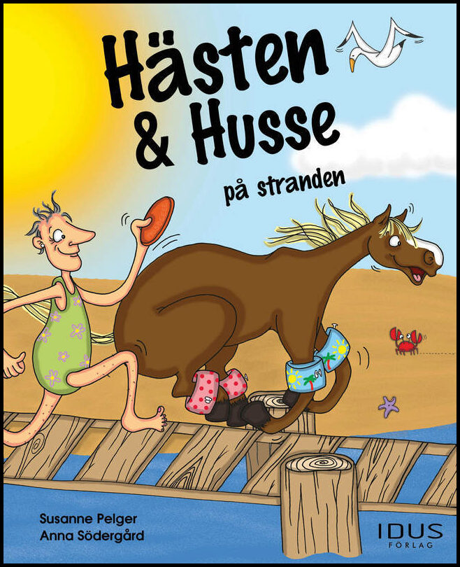 Pelger, Susanne| Södergård, Anna | Hästen & Husse på stranden