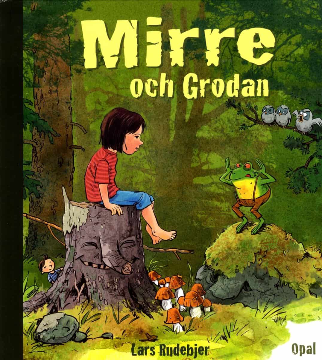 Rudebjer, Lars | Mirre och grodan