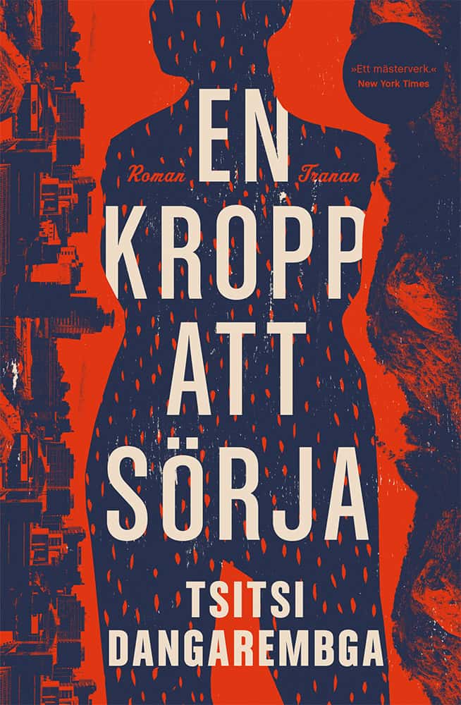 Dangarembga, Tsitsi | En kropp att sörja