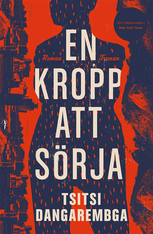 Dangarembga, Tsitsi | En kropp att sörja