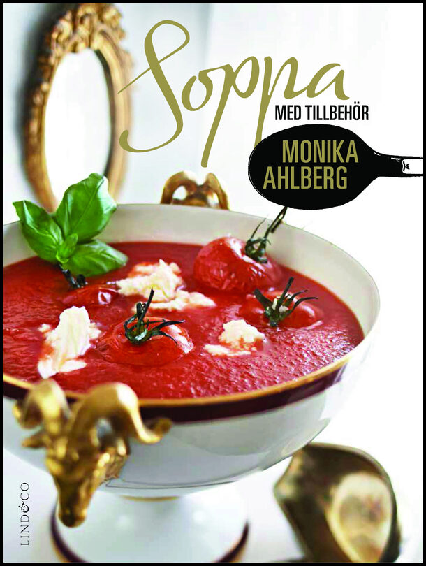Ahlberg, Monika | Soppa med tillbehör