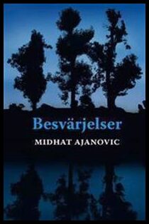 Ajanovic, Midhat | Besvärjelser