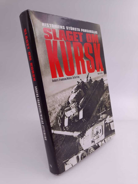 Frankson, Anders | Slaget om Kursk : Historiens största pansarslag