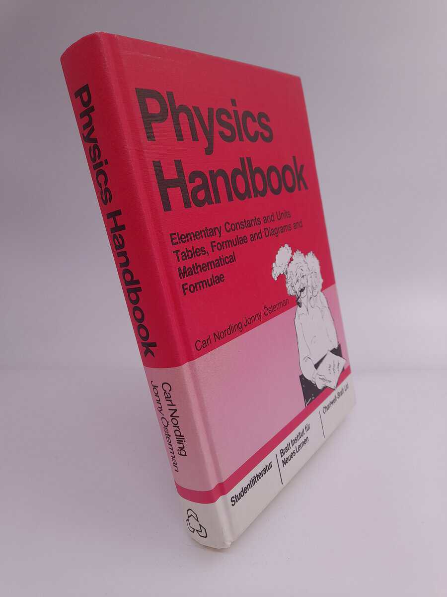 Nordling, Carl | Physics handbook : Elementary constants and units, tables, formulae and diagrams and mathematical formulae