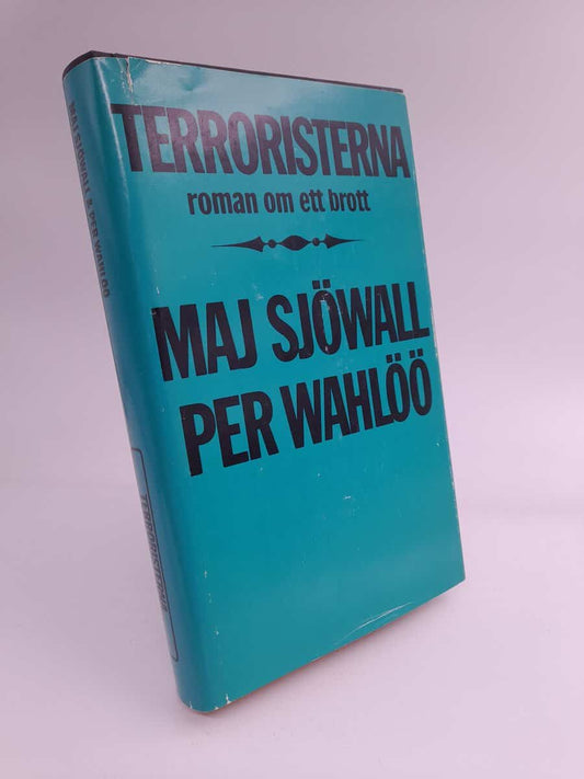 Sjöwall, Maj | Terroristerna : Roman om ett brott