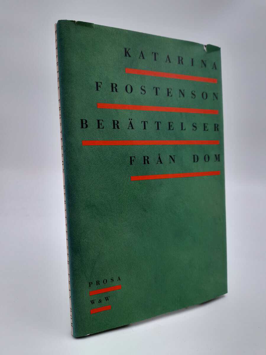 Frostenson, Katarina | Berättelser från dom : Prosa