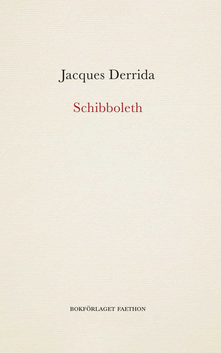 Derrida, Jacques | Schibboleth