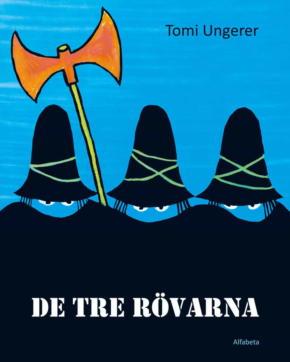 Ungerer, Tomi | De tre rövarna