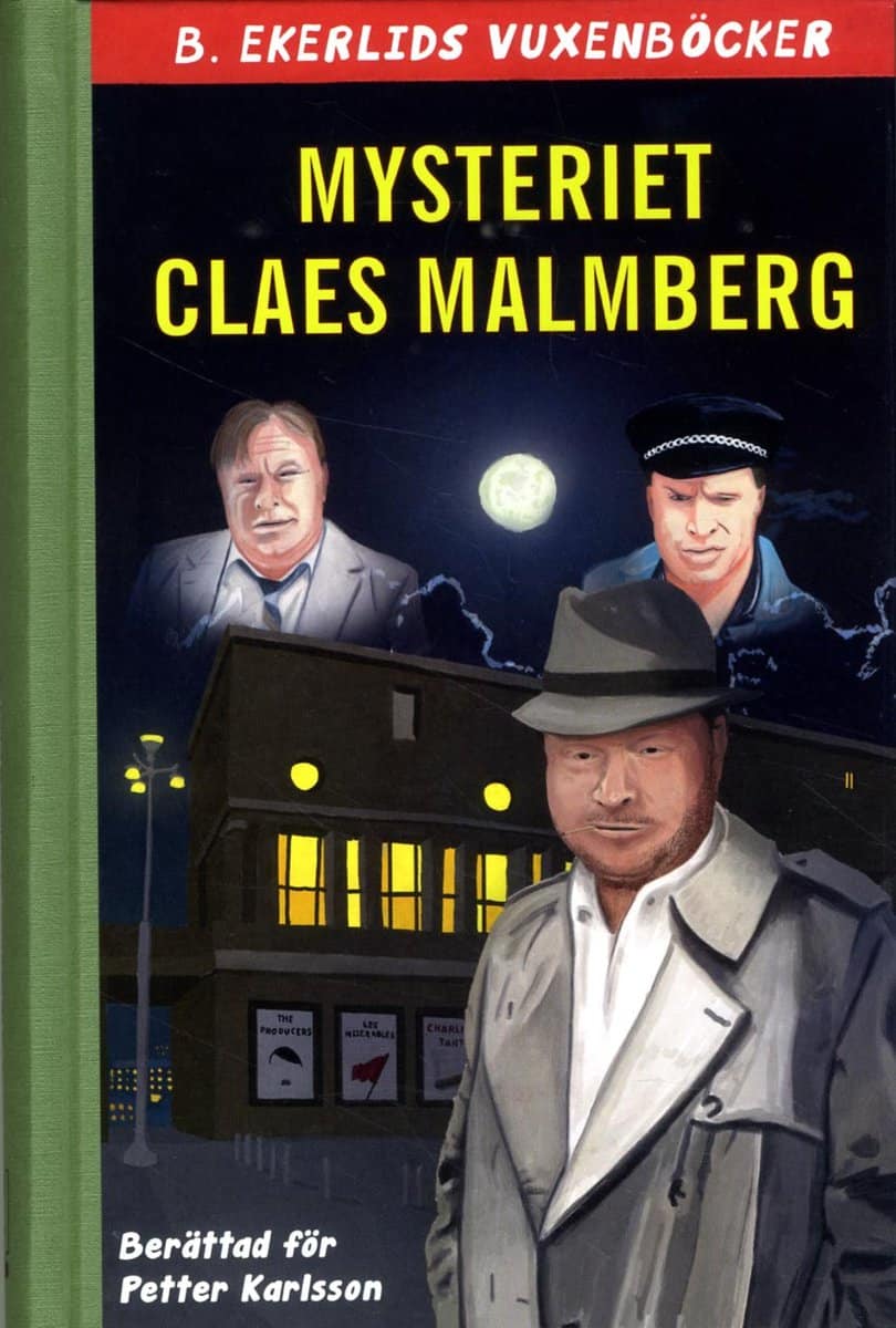 Malmberg, Claes | Karlsson, Petter | Mysteriet Claes Malmberg