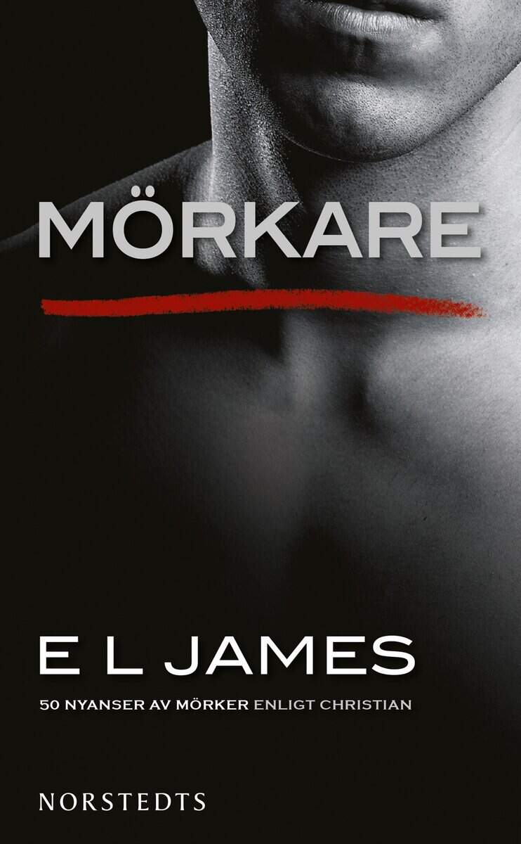 James, E L | Mörkare : Femtio nyanser av mörker enligt Christian