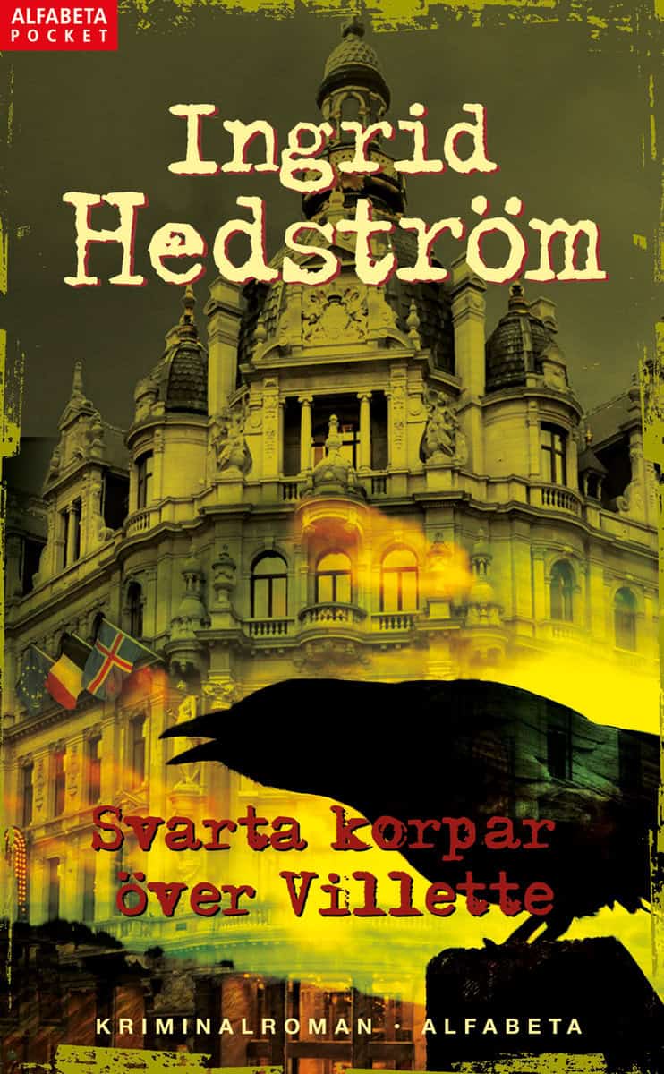 Hedström, Ingrid | Svarta korpar över Villette