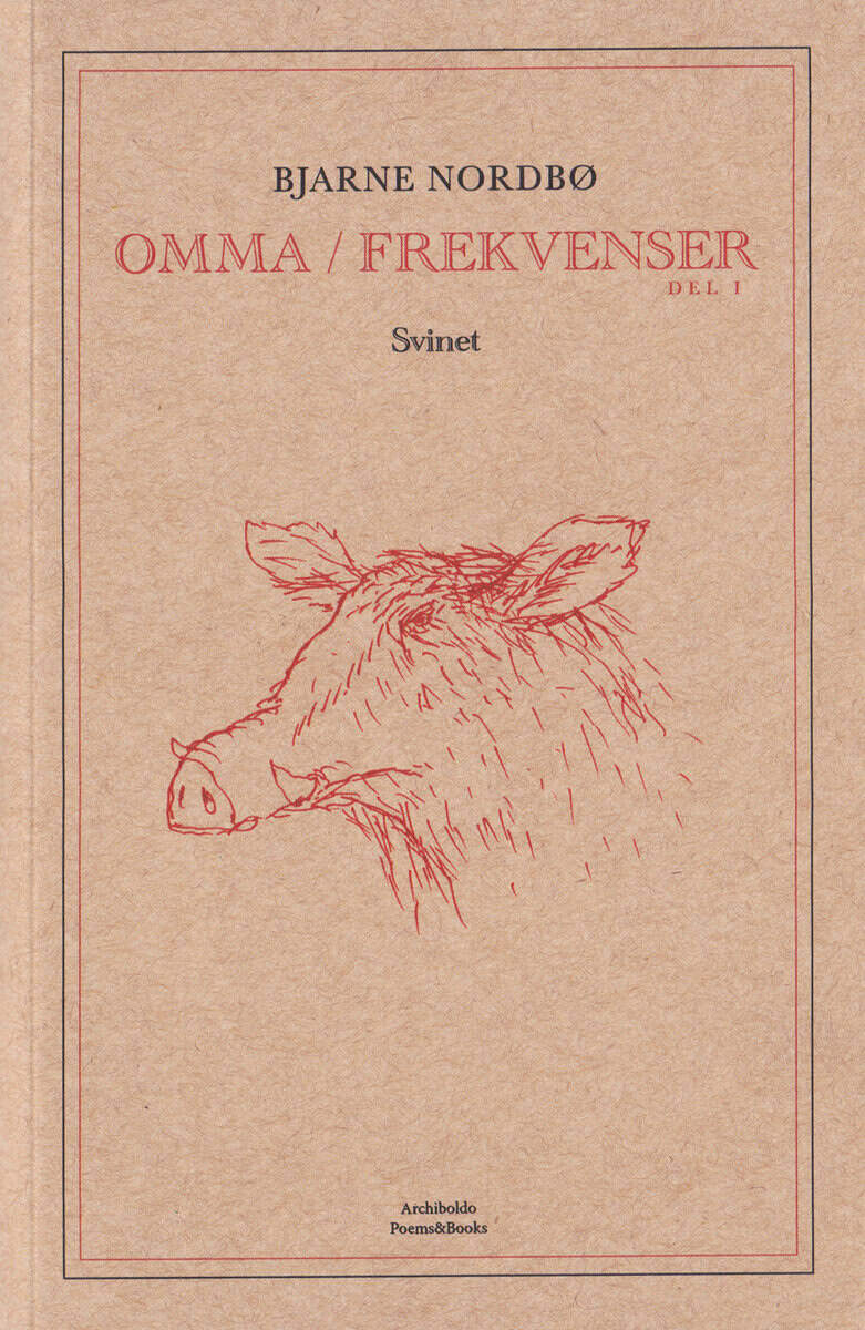 Nordbø, Bjarne | Omma/Frekvenser : Svinet