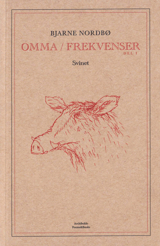 Nordbø, Bjarne | Omma/Frekvenser : Svinet