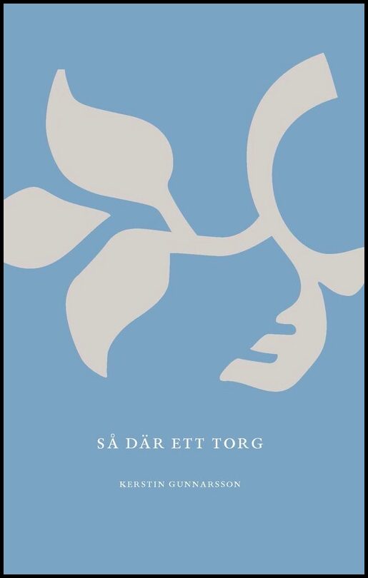 Gunnarsson, Kerstin | Så där ett torg